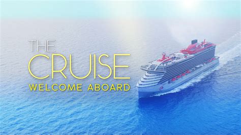 the cruise chanel 5|the cruise welcome aboard.